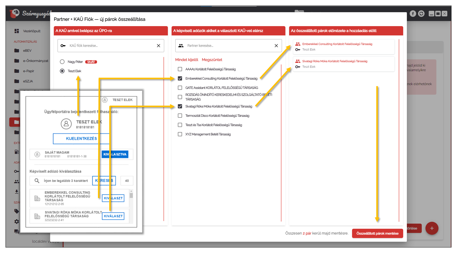 A párokat az alapján kell kialakítsd ahogyan az ÜPO-ban is eléred adózóid
